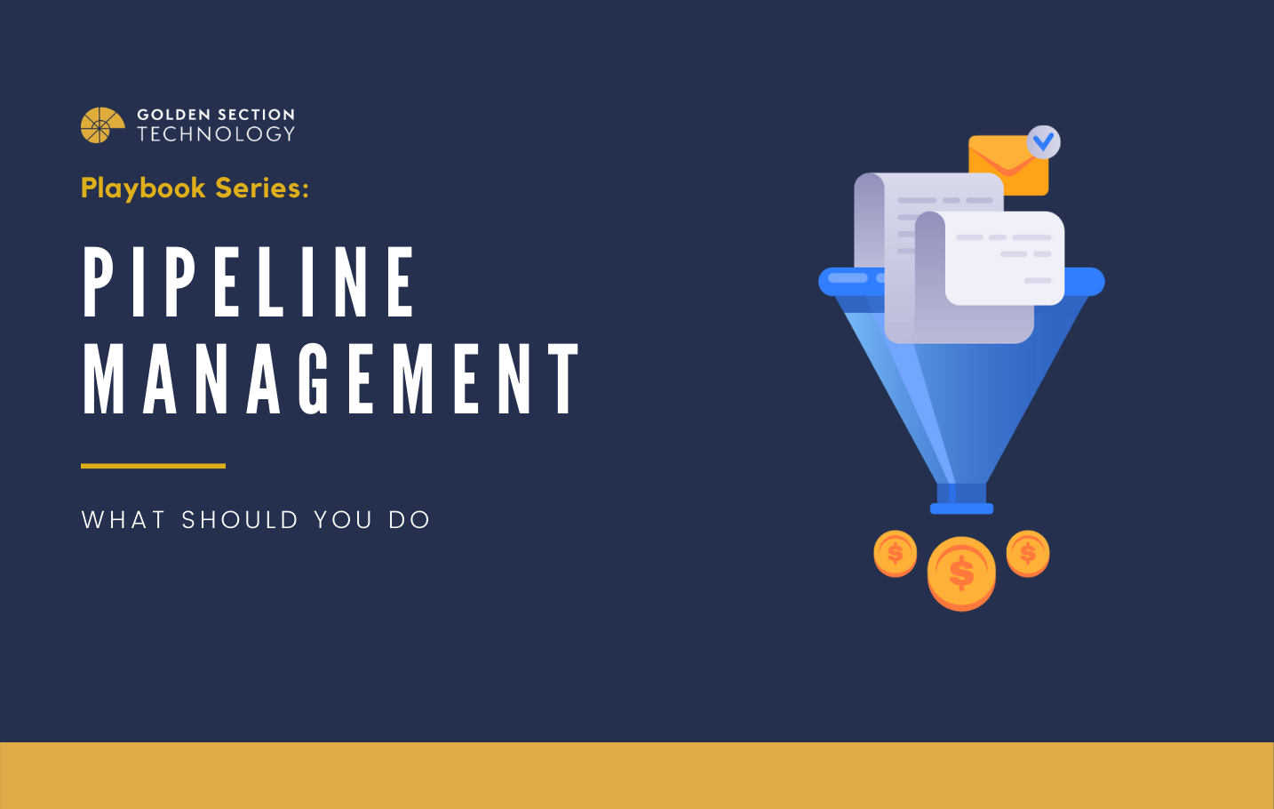 Pipeline Management- What Should You Do